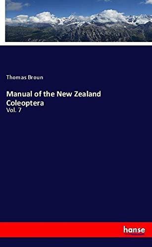 Manual of the New Zealand Coleoptera: Vol. 7