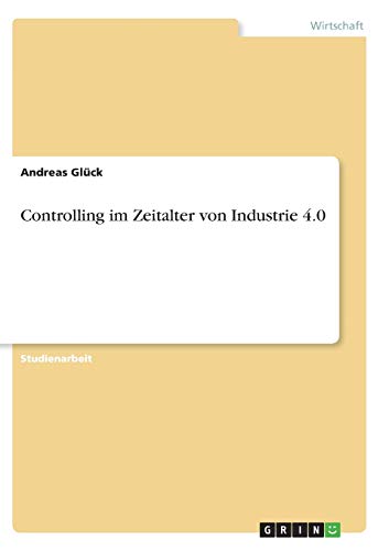 Controlling im Zeitalter von Industrie 4.0