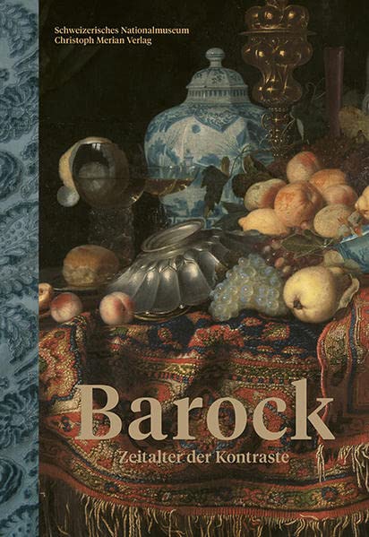 Barock - Zeitalter der Kontraste Gebunden