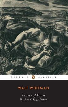 Leaves of Grass: The First (1855) Edition (Penguin Classics)