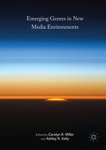 Emerging Genres in New Media Environments