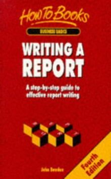 Writing a Report: Step-by-step Guide to Effective Report Writing