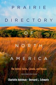 Prairie Directory of North America: The United States, Canada, And Mexico