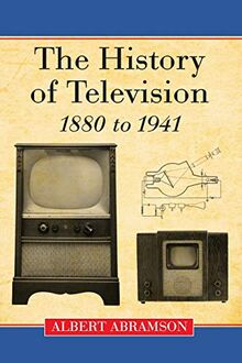 History of Television, 1880 to 1941