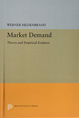 Market Demand: Theory and Empirical Evidence (Frontiers of Economic Research)