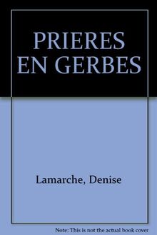PRIERES EN GERBES