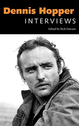 Dennis Hopper: Interviews (Conversations With Filmmakers)