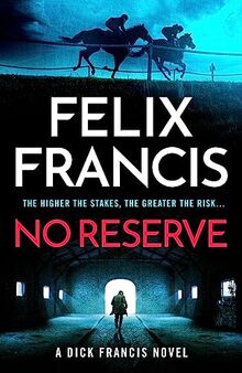 No Reserve: The brand new 2023 thriller from the master of the racing blockbuster