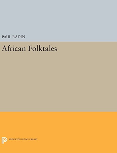 African Folktales (Princeton Legacy Library: Bollingen Series)
