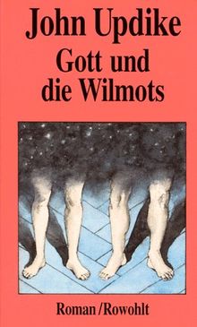 Gott und die Wilmots