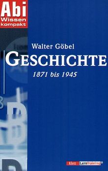 Geschichte 1871 bis 1945