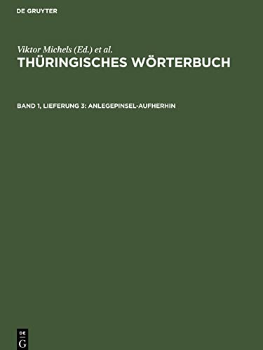 Thüringisches Wörterbuch, Band 1, Lieferung 3, Anlegepinsel-aufherhin