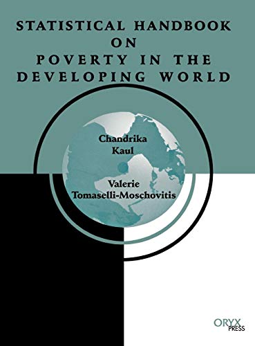 Statistical Handbook on Poverty in the Developing World (Oryx Statistical Handbooks)