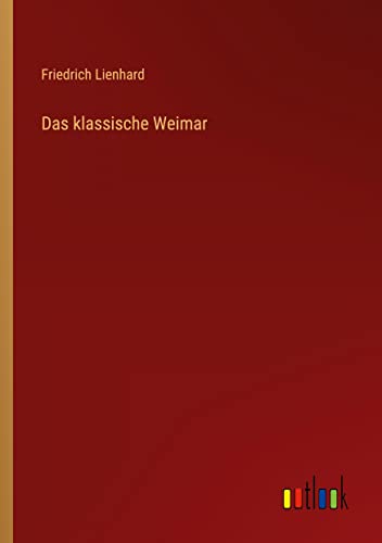 Das klassische Weimar