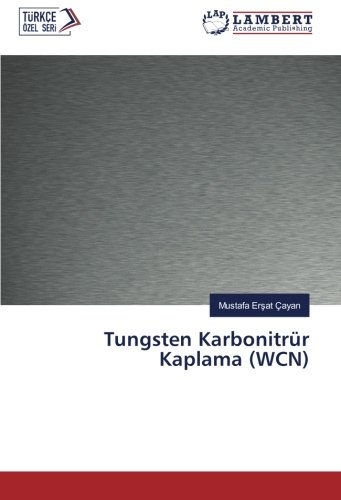 Tungsten Karbonitrür Kaplama (WCN)