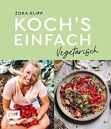 Koch's einfach – Vegetarisch: Mit Zora Klipp bekannt aus dem TV und Kliemansland von Klipp, Zora | Buch | Zustand gut