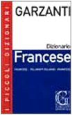 I Piccoli Dizionari Garzanti: Francese - Italiano, Italiano - Francese