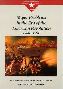 Major Problems in the Era of the American Revolution: Documents and Essays von Richard Brown | Buch | Zustand gut