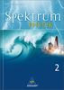 Spektrum Physik - Ausgabe 2004: Spektrum Physik SI - Ausgabe 2006 für Baden-Württemberg: Schülerband 2