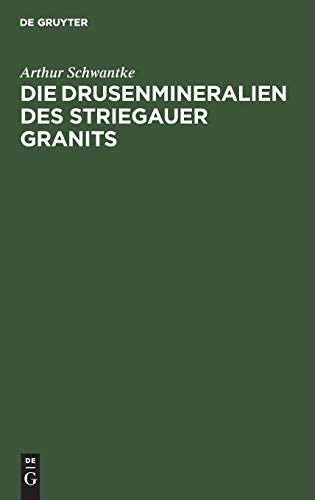Die Drusenmineralien des Striegauer Granits