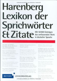 Harenberg Lexikon der Sprichwörter und Zitate: Mit 50 000 Einträgen das umfassendste Werk in deutscher Sprache