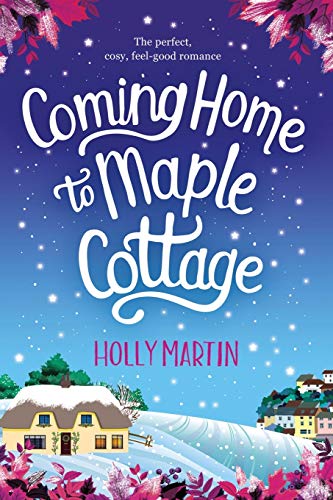 Holly Martin Coming Home To Maple Cottage, Large Print Edition