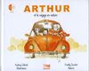 Arthur Et Son Petit Monde - Arthus Et Le Voyage En Voiture