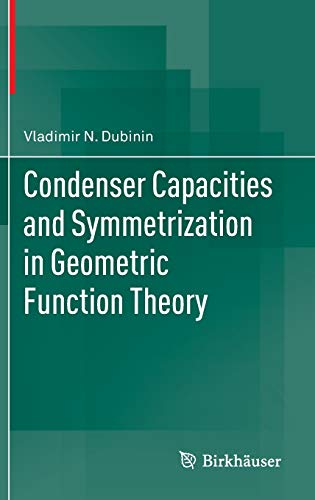 Condenser Capacities and Symmetrization in Geometric Function Theory