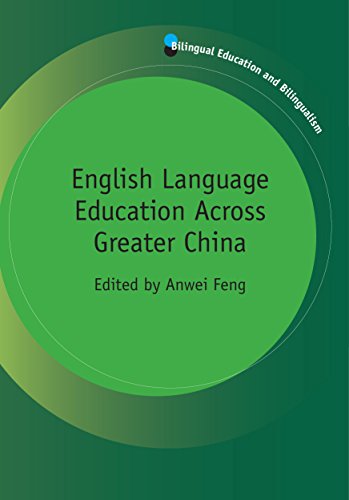English Language Education Across Greater China (Bilingual Education & Bilingualism)