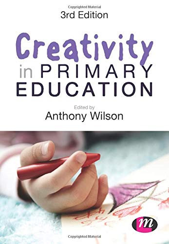 Creativity in Primary Education (Achieving QTS)