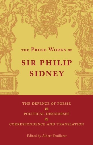 The Defence of Poesie, Political Discourses, Correspondence and Translation: Volume 3