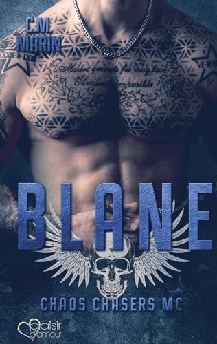 The Chaos Chasers MC: Blane
