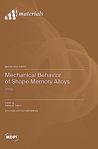 Mechanical Behavior of Shape Memory Alloys: 2022