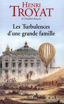 Les turbulences d'une grande famille : biographie