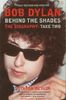 Bob Dylan: Behind the Shades - Take Two