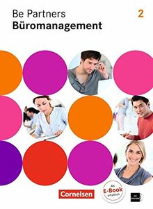 Be Partners - Büromanagement - Allgemeine Ausgabe: 2. Ausbildungsjahr: Lernfelder 5-8 - Fachkunde mit DVD-ROM