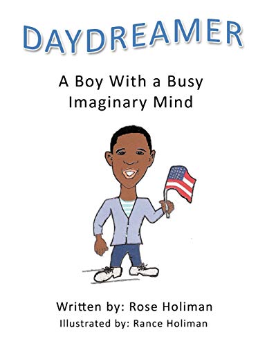 Daydreamer: A Boy with a Busy Imaginary Mind