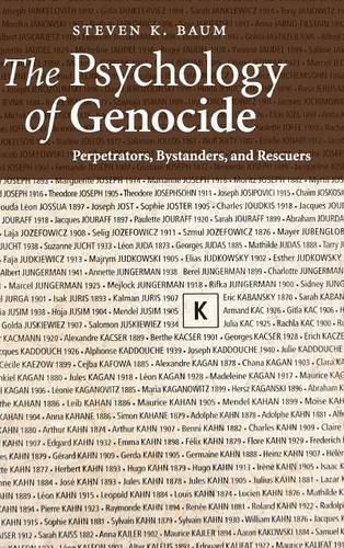 The Psychology of Genocide: Perpetrators, Bystanders, and Rescuers