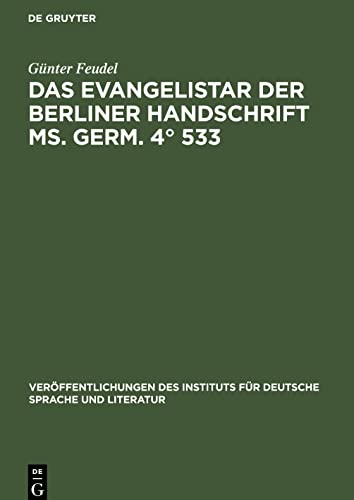 Das Evangelistar der Berliner Handschrift Ms. Germ. 4° 533