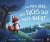 Zehn, neun, acht - der Fuchs sagt gute Nacht: Bilderbuch ab 3 Jahren