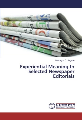 Experiential Meaning In Selected Newspaper Editorials