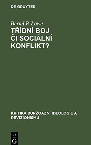 Trídní boj ci sociální konflikt?