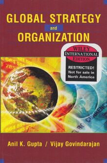 Global Strategy and the Organization: International Edition