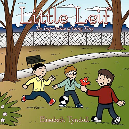 Little Leif: The Importance of being Tiny