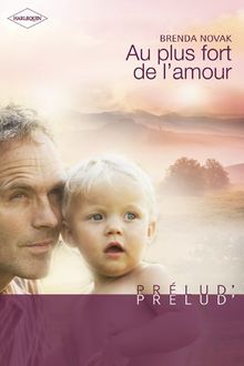 Au plus fort de l'amour von Novak Brenda | Buch | Zustand gut