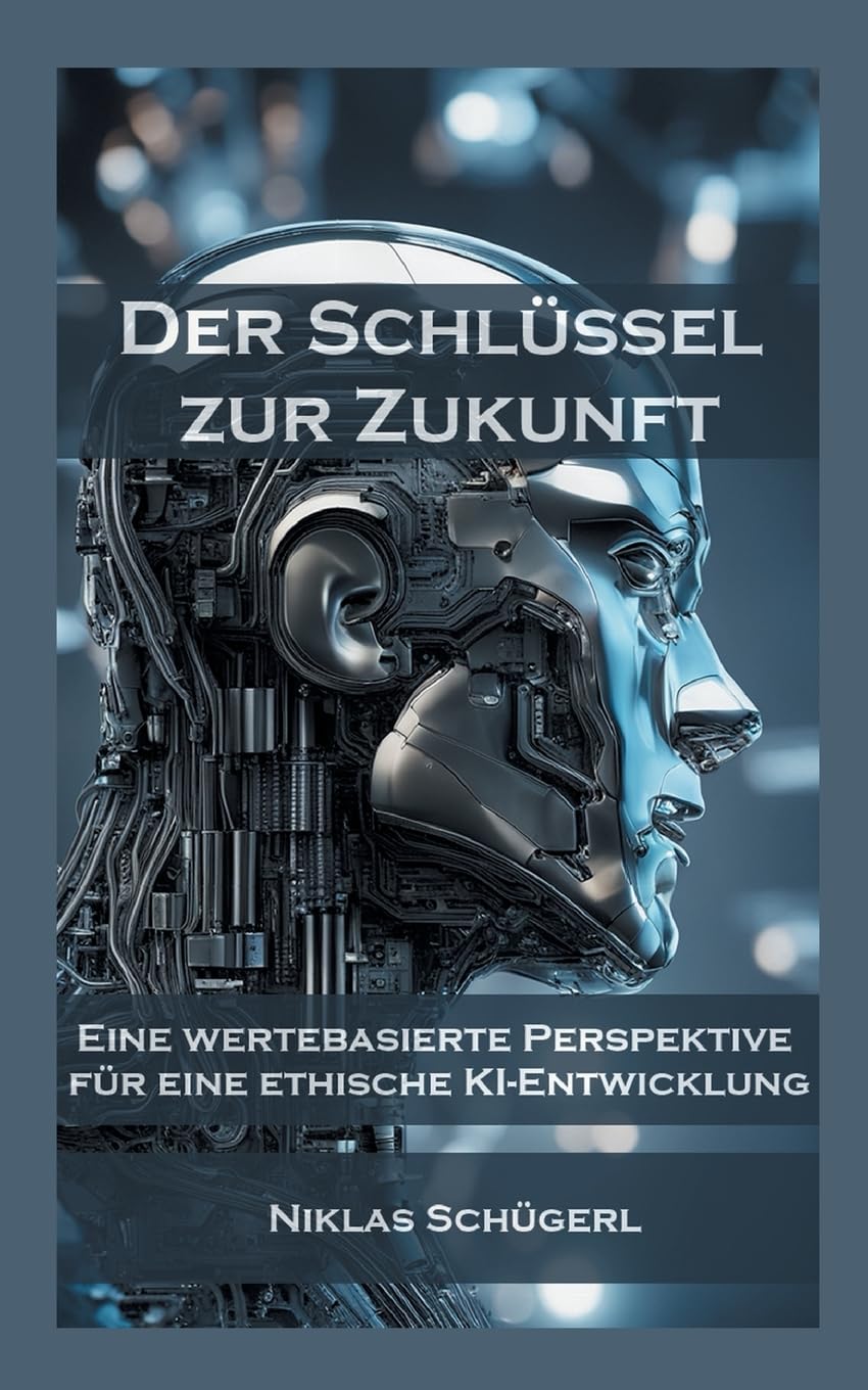 Der Schlüssel zur Zukunft: Eine wertebasierte Perspektive für eine ethische KI-Entwicklung