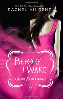 Before I Wake (Soul Screamers)