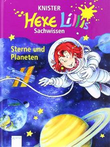 Sterne und Planeten. Hexe Lillis Sachwissen