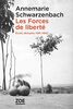 Les forces de la liberté : écrits africains : 1941-1942