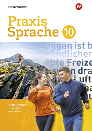 Praxis Sprache - Gesamtschule Differenzierende Ausgabe 2017: Arbeitsbuch10 Individuelle Förderung - Inklusion